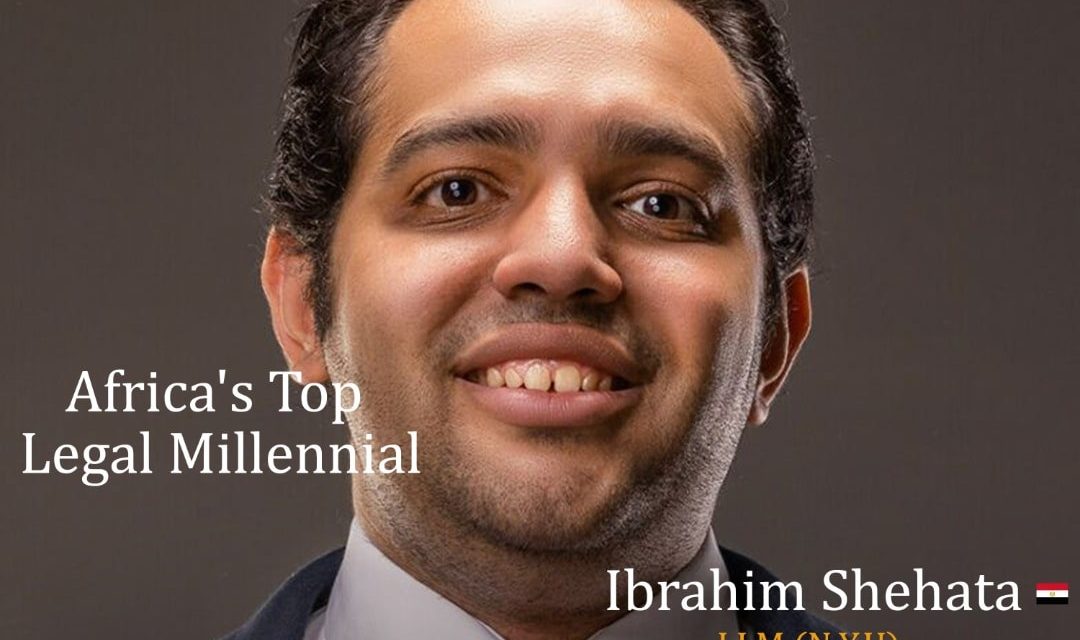 Ibrahim Shehata: Africa’s Legal Millennial