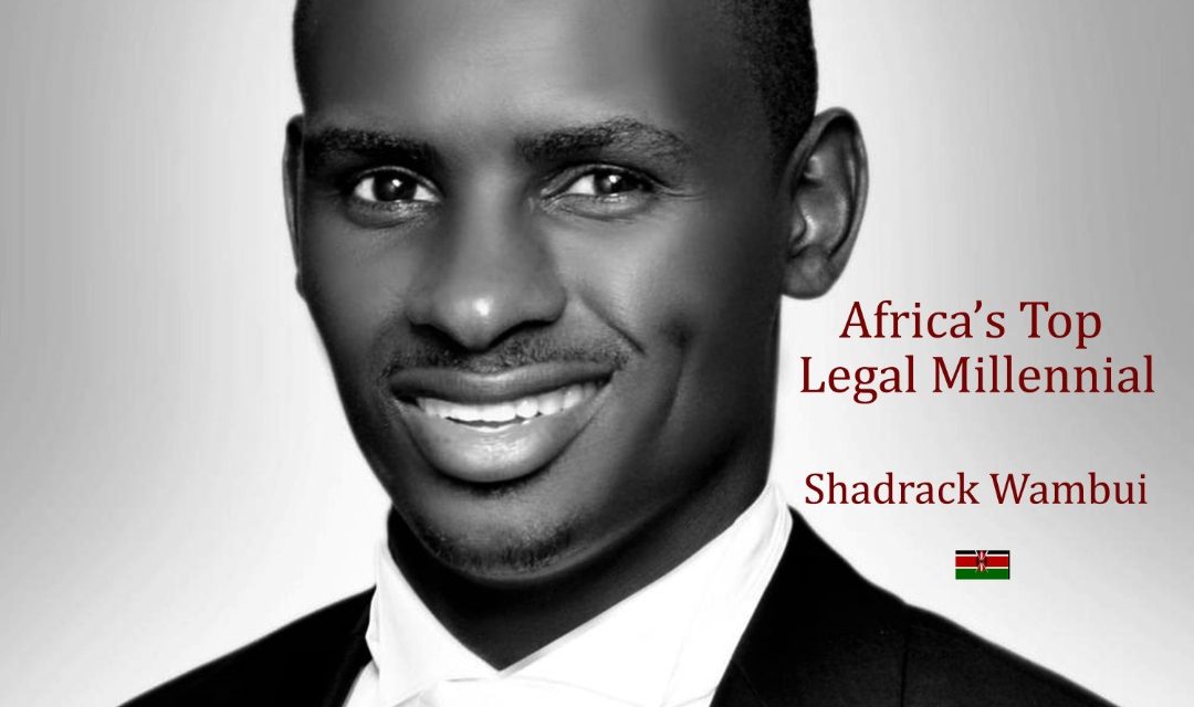 Shadrack Wambui: Africa’s Legal Millennial